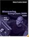 Discovering Computers 2009: Complete (Shelly Cashman)