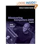 Discovering Computers 2009: Complete (Shelly Cashman)