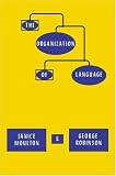 The Organization of Language