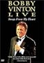 Bobby Vinton Live - Songs from My Heart