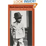 Black American Street Life: South Philadelphia, 1969-1971 (University of Pennsylvania Press Conduct and Communication Series)