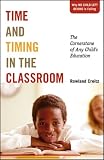 Time and Timing in the Classroom