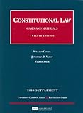 Constitutional Law 2008: Cases and Materials (University Casebook: Supplement)