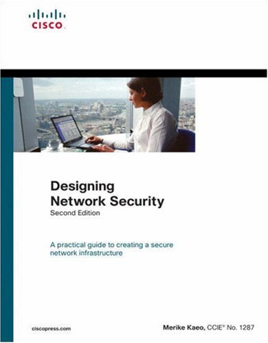 Designing Network Security (2nd Edition) (Networking Technology)