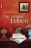 Ein neues Leben: Roman - Ann Napolitano