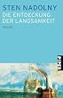 Die Entdeckung der Langsamkeit: Roman