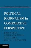 Political journalism in comparative perspective