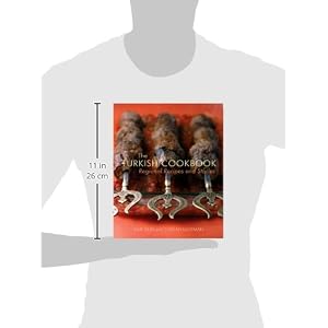 The Turkish Cookbook: Regional Recipes and Stories