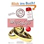100% Hochzeit: Der etwas andere Ratgeber zur Hochzeitsvorbereitung