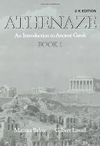 Athenaze: Student's Book I: Introduction to Ancient Greek: Student's Book Bk.1