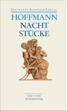 Nachtst�cke / Klein Zaches genannt Zinnober / Prinzessin Brambilla / Werke 1816-1820 (Deutscher Klassiker Verlag im Taschenbuch)