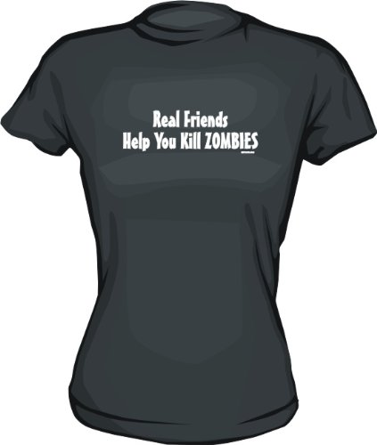 Real Friends Help You Kill Zombies Women's tee Shirt in 6 Colors Small thru XXL