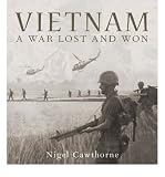 Vietnam : a war lost and won
