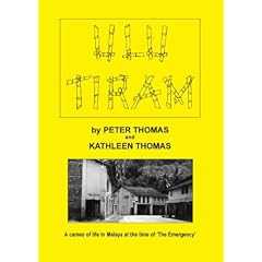 Ulu Tiram: Cameo of Life in Malaya at the Time of "The Emergency"