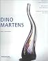 Dino Martens. Muraneser Glas-Designer 1922-1963. Werksverzeichnis