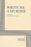 Write Me a Murder - Acting Edition