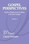 Gospel Perspectives, Volume 1