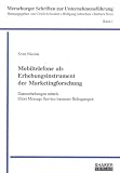 Mobiltelefone als Erhebungsinstrument der Marketingforschung: Datenerhebungen mittels Short Message Service basierter Befragungen