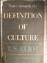 Notes Towards the Definition of Culture