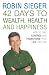 42 Days to Wealth, Health and Happiness: How to Take Control and Transform Your Life Forever