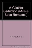 A yuletide seduction