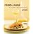 Food & Wine Annual Cookbook 2005: An Entire Year of Recipes
