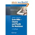 Erste Hilfe - Chemie und Physik f�r Mediziner (Springer-Lehrbuch)