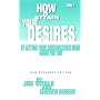 How to Attain Your Desires By Letting Your Subconscious Mind Work For You