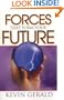 Forces That Form Your Future