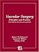 Books : Vascular Surgery: Principles and Practice, Third Edition,