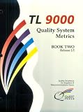 Tl 9000 Quality System Metrics: Release 2.5 : Quality Excellence for Suppliers of Telecommunications Forum (Quest Forum)