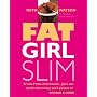 Fat Girl Slim