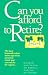 Book Can You Afford to Retire?