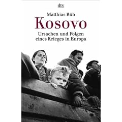Kosovo: Ursachen und Folgen eines Krieges in Europa