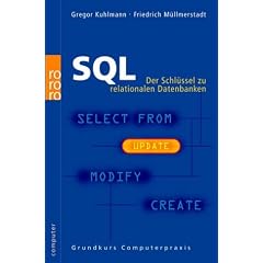 SQL: Der Schl�ssel zu relationalen Datenbanken