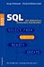 SQL: Der Schl&uuml;ssel zu relationalen Datenbanken