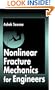 Nonlinear Fracture Mechanics for Engineers