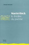 Revue Laurence Teper  / Maeterlinck, le théâtre du poème