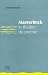Maeterlinck, le theatre du poeme