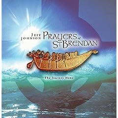 Prayers Of St. Brendan: The Journey Home