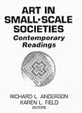 Art in Small Scale Societies: Reader