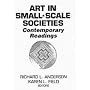Art in Small Scale Societies: Reader