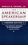 The American Speakership: The Office in Historical Perspective