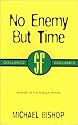 No Enemy But Time