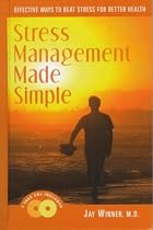 Stress Management Made Simple: Effective Ways to Beat Stress for Better Health (Book with Two Audio CDs)