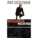 Wellness Piece by Piece: How a Successful Entrepreneur Discovered the Pieces to His Chronic Health Puzzle