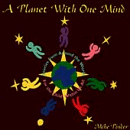 Planet with One Mind an album by Mike Pinder