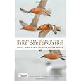 The American Bird Conservancy Guide to Bird Conservation