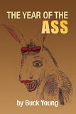 The Year of the Ass
