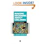 Making Decisions About Children: Psychological Questions and Answers (Understanding Childrens Worlds)
